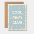 Cool Mum Club | Greeting Card for mum & baby